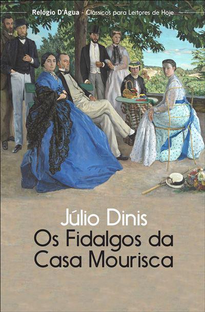 Os Fidalgos da Casa Mourisca de Júlio Dinis