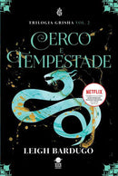 Cerco e Tempestade de Leigh Bardugo - Grisha Volume 2