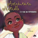 Aventureira Marielle e o Dia da Fotografia de Nuna