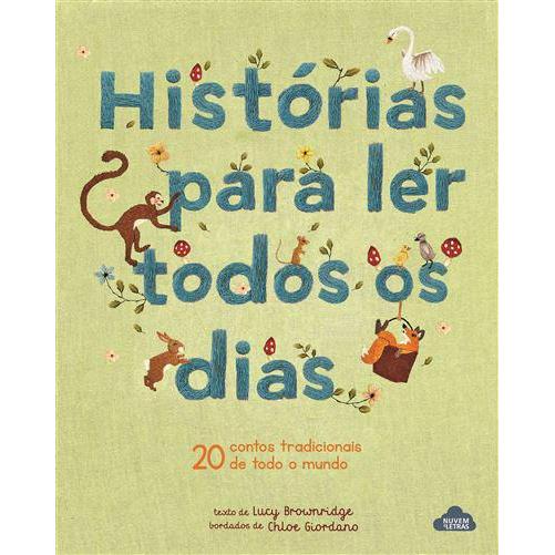 Histórias para Ler Todos os Dias de Lucy Brownridge - 20 Contos Tradicionais de Todo o Mundo