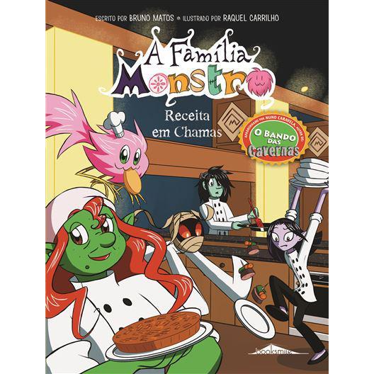 Receita em Chamas de Bruno Matos - A Família Monstro 4