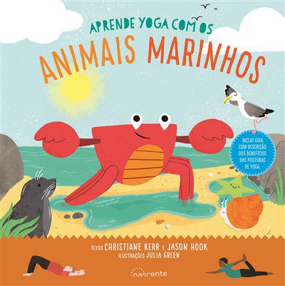 Aprende Yoga com os Animais Marinhos de Christiane Kerr e Jason Hook