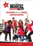 High School Musical - o Musical - A Série de Disney - N.º 1 - Estamos Quase Todos Juntos Nisto!