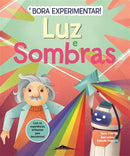 Luz e Sombras de Fosforo - Bora Experimentar! N.º 4