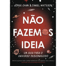 Não Fazemos Ideia de Jorge Cham & Daniel Whiteson