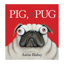Pig, O Pug de Aaron Blabey