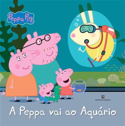 A Peppa Vai ao Aquário de N. Astley e M. Baker