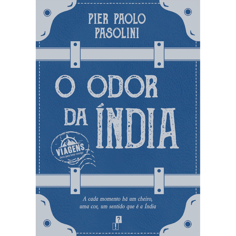 O Odor Da Índia de Pier Paolo Pasolini