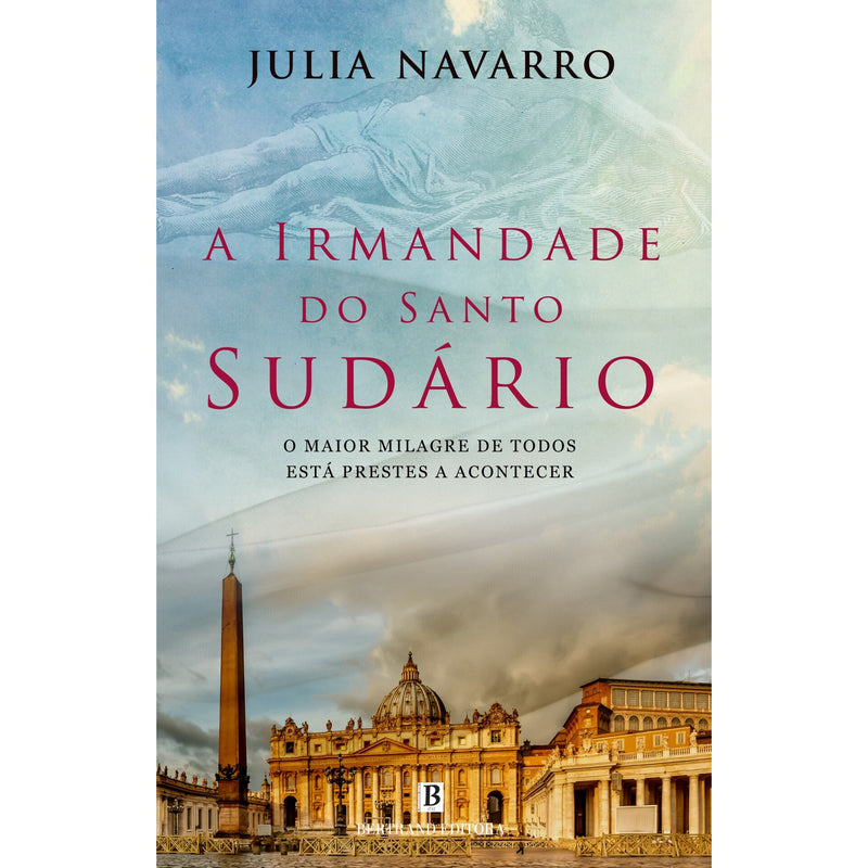 A Irmandade Do Santo Sudário de Julia Navarro