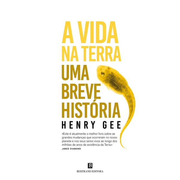 A Vida Na Terra - Uma Breve História de Henry Gee