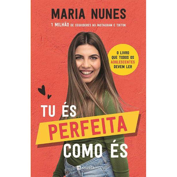 Tu És Perfeita Como És de Maria Nunes