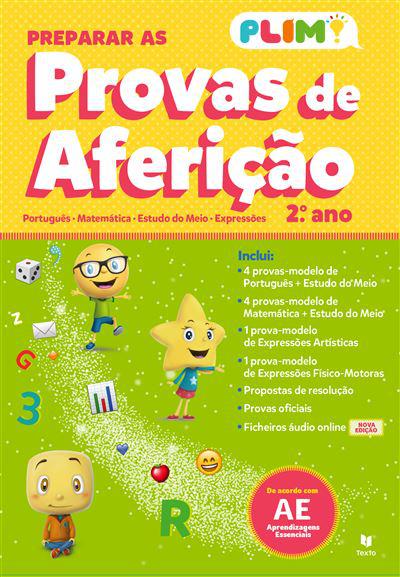 Preparar as Provas de Aferição Plim! 2.º Ano de Ana Landeiro, Henriqueta Gonçalves, Lília Espadinha, Marisa Costa, Paula Melo e Maria João Dimas