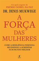 A Força das Mulheres de Denis Mukwege