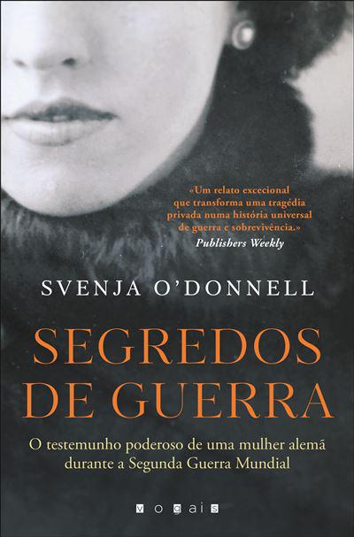 Segredos de Guerra: de Svenja O'Donnell