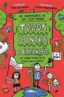 As Aventuras de um Eco-Miúdo 2 de Tim Allman - Todos Contra a Extinção