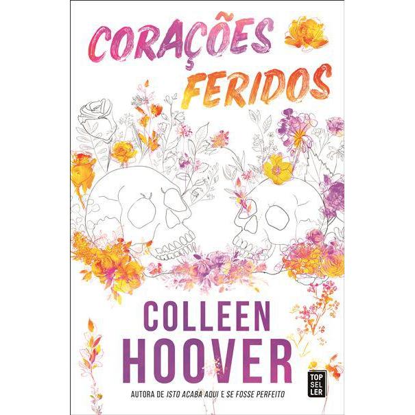 Corações Feridos de Colleen Hoover