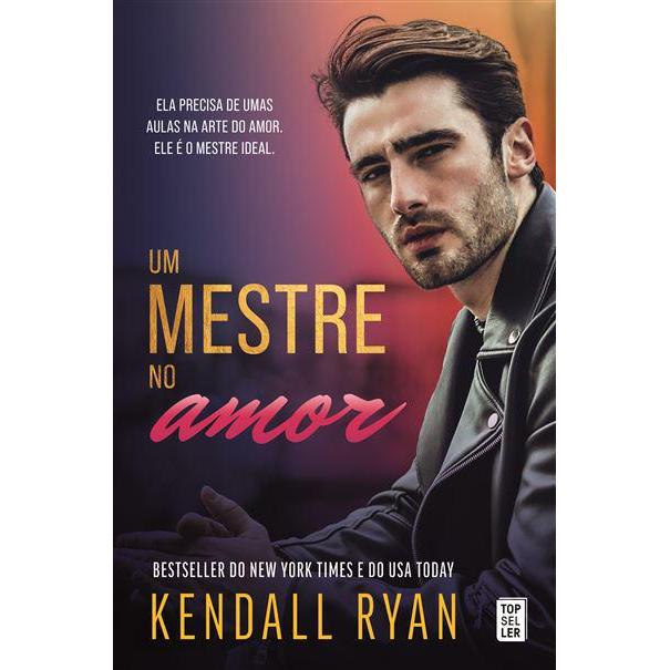 Um Mestre no Amor de Kendall Ryan