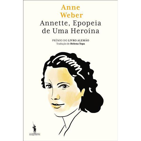 Annette - Epopeia de uma Heroína de Anne Weber