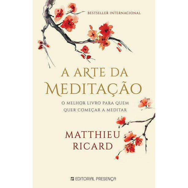 A Arte da Meditação de Matthieu Ricard