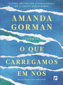 O que Carregamos em Nós de Amanda Gorman