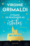 É Tempo de Reacender as Estrelas de Virginie Grimaldi