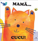 Mamã… Cucu! de Raffaella Castagna e Gabriele Clima