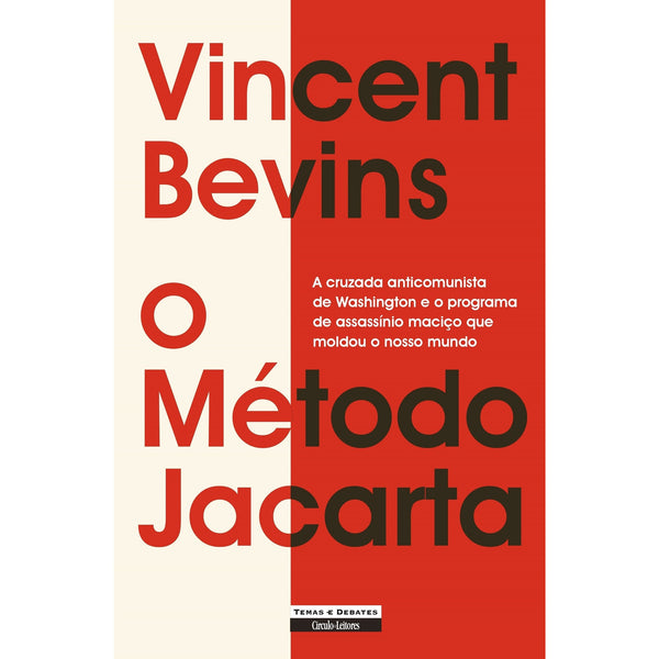 O Método Jacarta de Vincent Bevins
