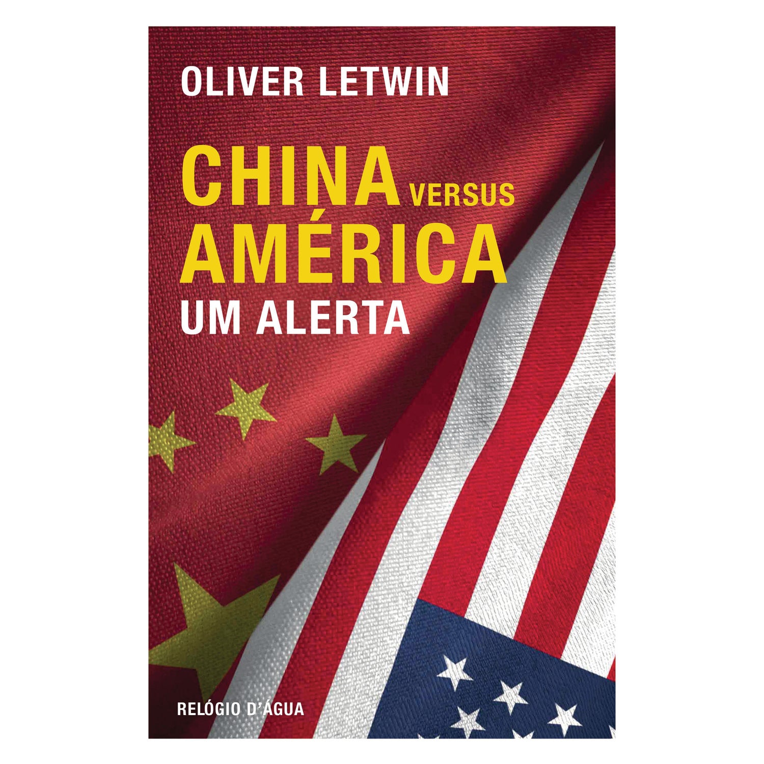 China Versus América: Um Alerta de Oliver Letwin