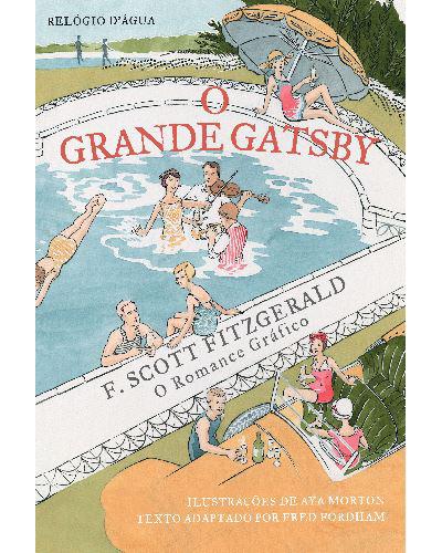 O Grande Gatsby de F. Scott Fitzgerald e Fred Fordham - O Romance Gráfico