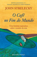 O Café no Fim do Mundo de John Strelecky
