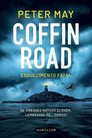 Coffin Road de Peter May - Esquecimento Fatal
