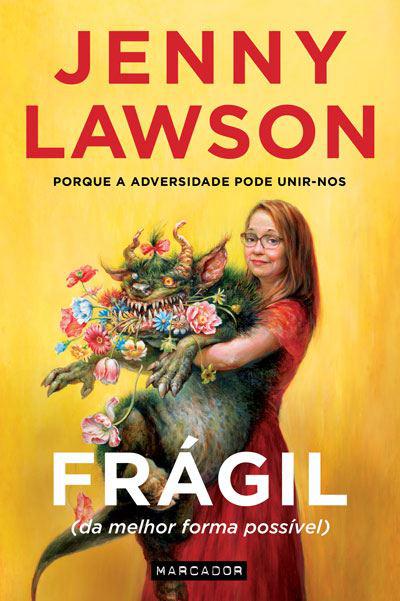 Frágil de Jenny Lawson - (Da Melhor Forma Possivel)