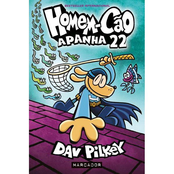 Homem-Cão de Dav Pilkey - N.º 8 - Apanhados na Rede