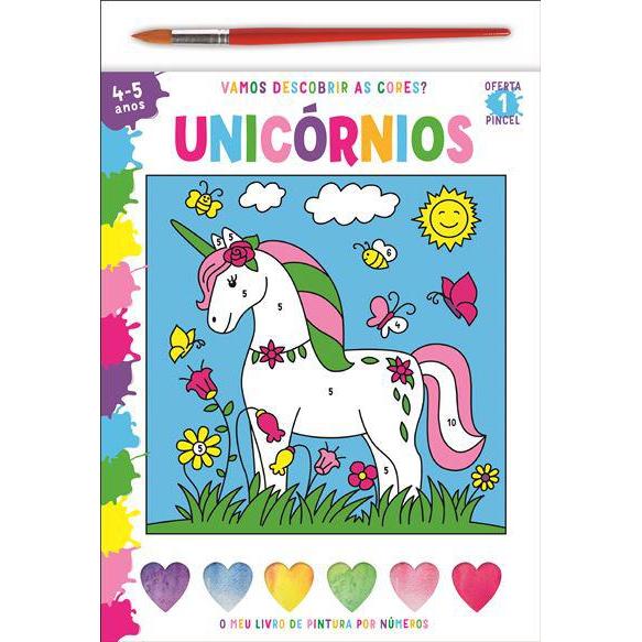 Vamos Descobrir as Cores? Unicórnios de Alex Howe e Emma Munro Smith
