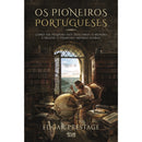 Os Pioneiros Portugueses de Edgar Prestage