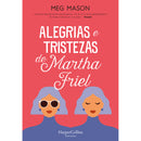 Alegrias E Tristezas De Martha de Meg Mason