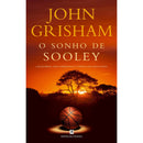 O Sonho De Sooley de John Grisham