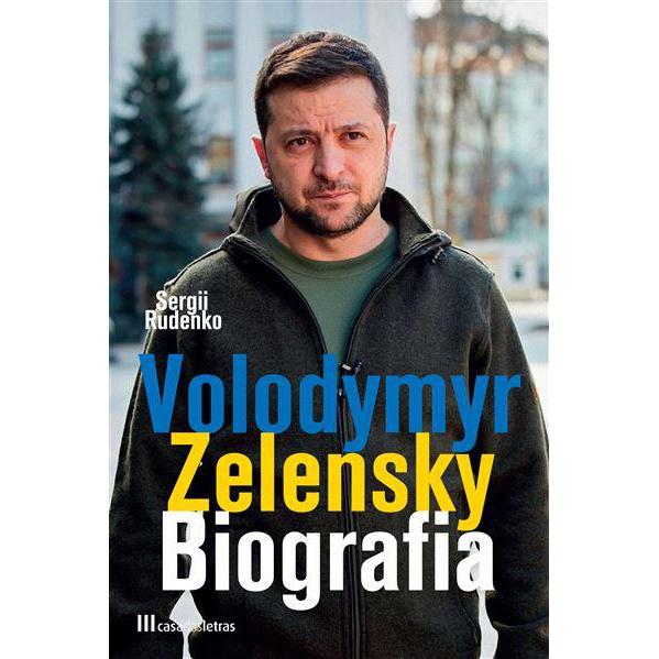 Volodymyr Zelensky - Biografia de Sergii Rudenko