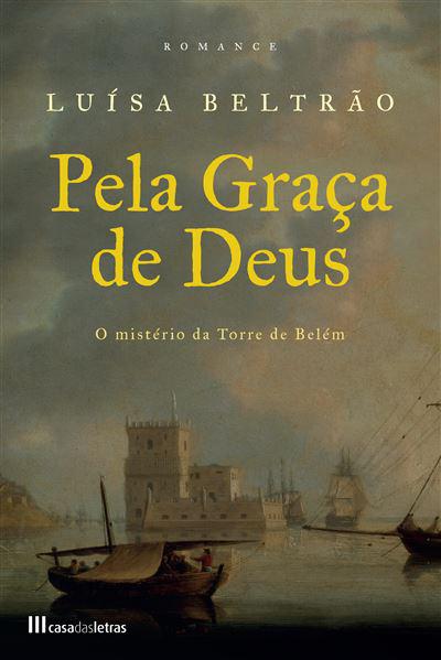 Pela Graça de Deus de Luísa Beltrão