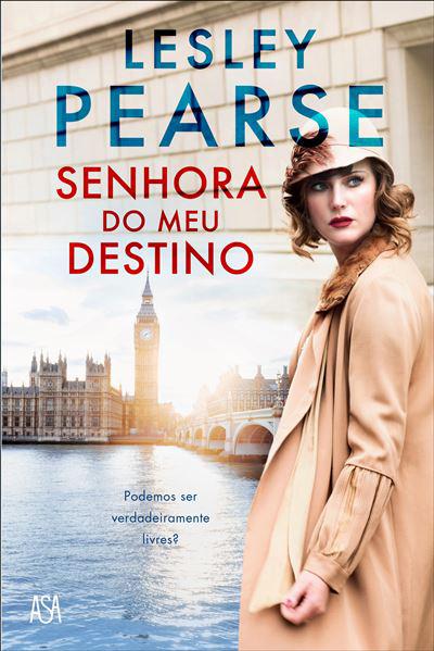 Senhora do Meu Destino de Lesley Pearse