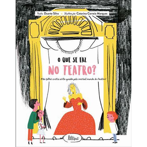 O que Se Faz no Teatro? de Duarte Silva