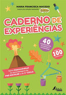 Caderno de Experiências de Maria Francisca Macedo - Pré-Escolar e 1.º Ciclo