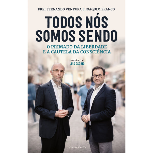 Todos Nós Somos Sendo de Frei Fernando Ventura e Joaquim Franco