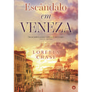 Escândalo Em Veneza de Loretta Chase