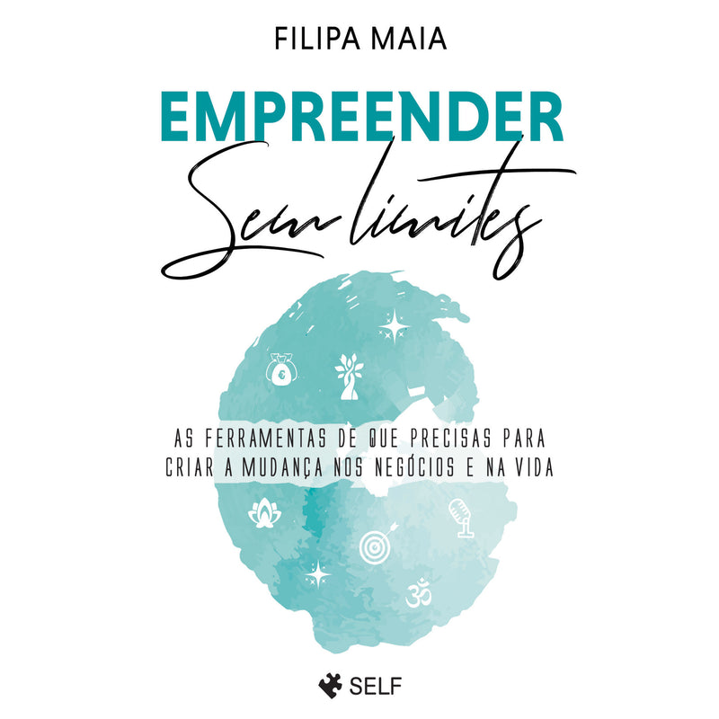 Empreender Sem Limites de Filipa Maia