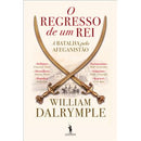 O Regresso de um Rei de William Dalrymple