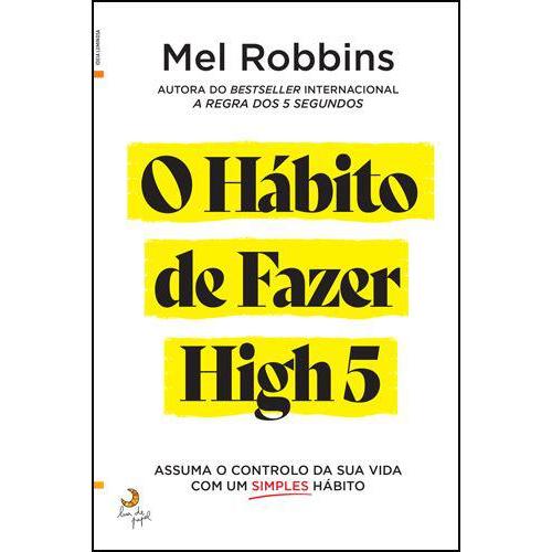 O Hábito de Fazer High 5 de Mel Robbins