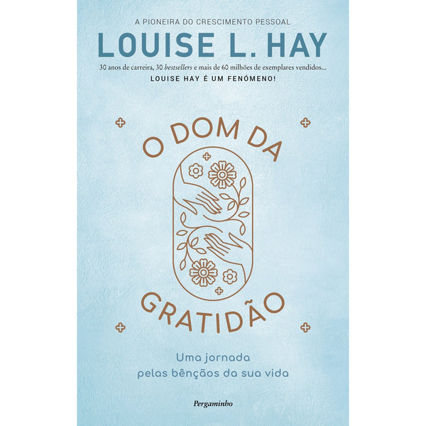 O Dom Da Gratidão de Louise L. Hay