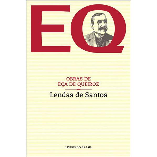 Lendas de Santos de Eça de Queiroz