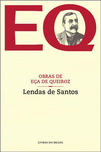 Lendas de Santos de Eça de Queiroz